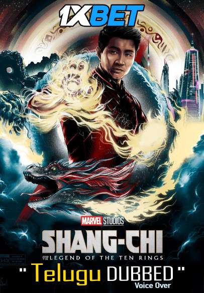 Shang-Chi and the Legend of the Ten Rings (2021) Telugu Dubbed (Voice Over) [Dual Audio] HDCAM 720p [1XBET]