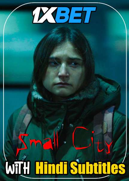 Small City (2021) Full Movie [In English] With Hindi Subtitles | WebRip 720p [1XBET]