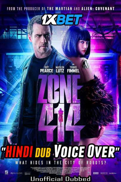 Zone 414 (2021) Hindi (Voice Over) Dubbed + English [Dual Audio] WebRip 720p [1XBET]