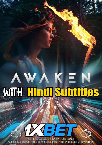 Awaken (2018) Full Movie [In English] With Hindi Subtitles | WebRip 720p [1XBET]