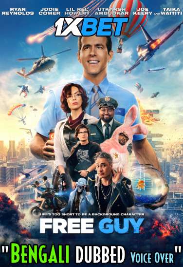 Download Free Guy (2021) Bengali Dubbed (Voice Over) WebRip 720p [Full Movie] 1XBET Full Movie Online On movieheist.net