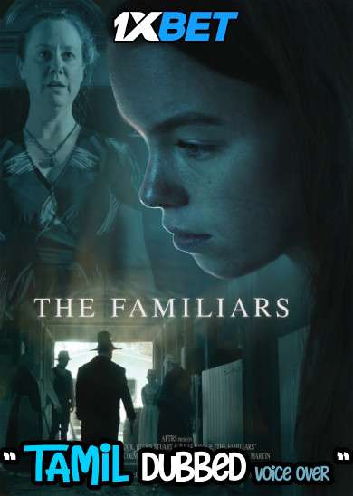 Download Familiars (2021) Tamil Dubbed (Voice Over) & English [Dual Audio] WebRip 720p [1XBET] Full Movie Online On movieheist.net