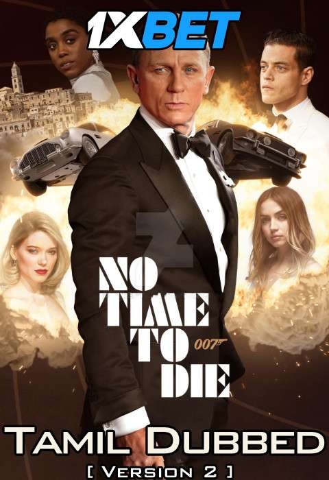 No Time to Die (2021) Tamil Dubbed | CamRip 720p (Version 2) | Full Movie [1XBET]