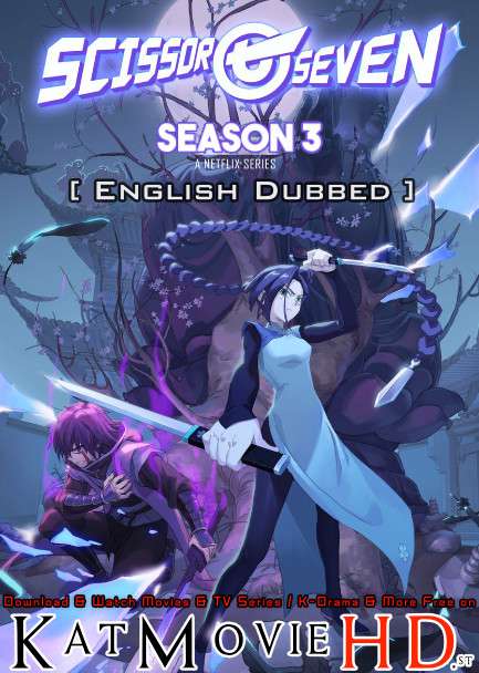 Scissor Seven (Season 3) English Dubbed (5.1 DD) & Chinese [Dual Audio] All Episodes | WEB-DL 1080p 720p 480p HD [2021 Netflix Series]
