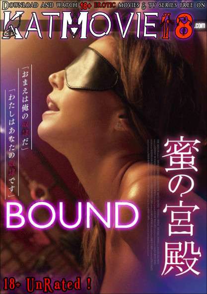 [18+] Bound (2015) Dual Audio Hindi BluRay 480p 720p & 1080p [HEVC & x264] [English 5.1 DD] [Bound Full Movie in Hindi] Free on KatMovie18.com