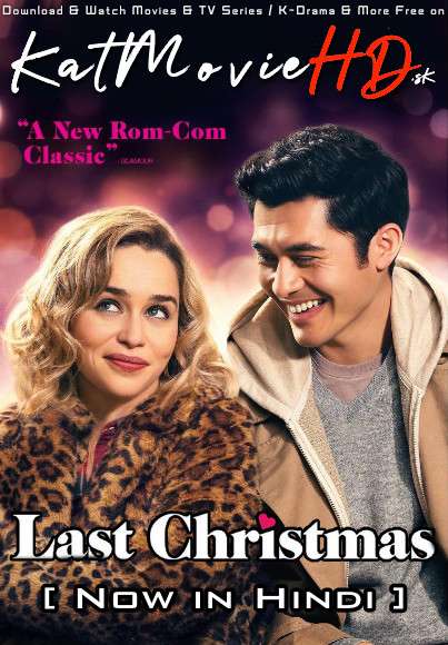 Last Christmas (2019) Hindi (ORG 5.1 DD) [Dual Audio] BluRay 1080p 720p 480p x264 | HEVC HD [Full Movie]