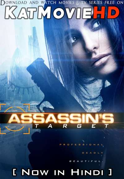 Assassin’s Target (2019) Hindi Dubbed (ORG) [Dual Audio] WEB-DL 1080p 720p 480p HD [Full Movie]