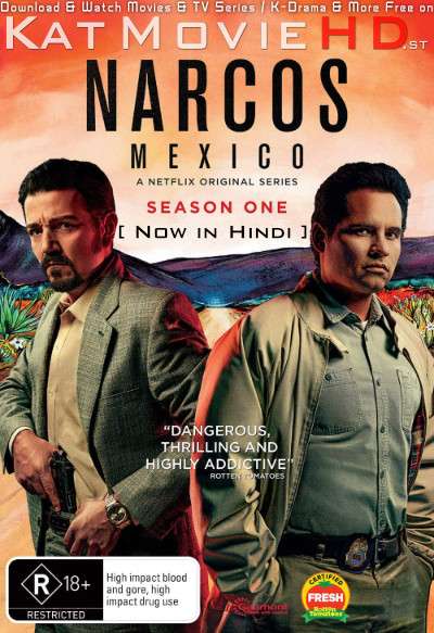 Narcos: Mexico (Season 1) Hindi Dubbed (5.1 DD) [Dual Audio] All Episodes | WEB-DL 1080p 720p 480p HD [Netflix Series]