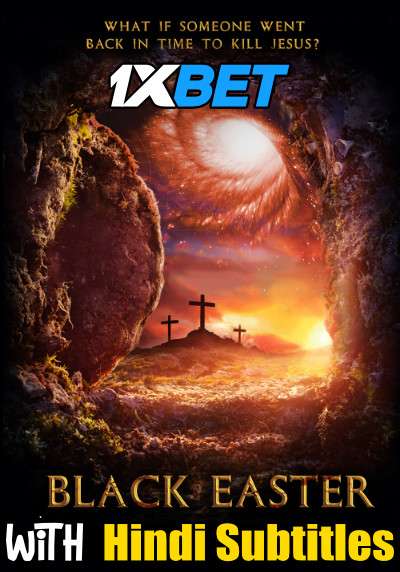 Black Easter (2021) Full Movie [In English] With Hindi Subtitles | WebRip 720p [1XBET]