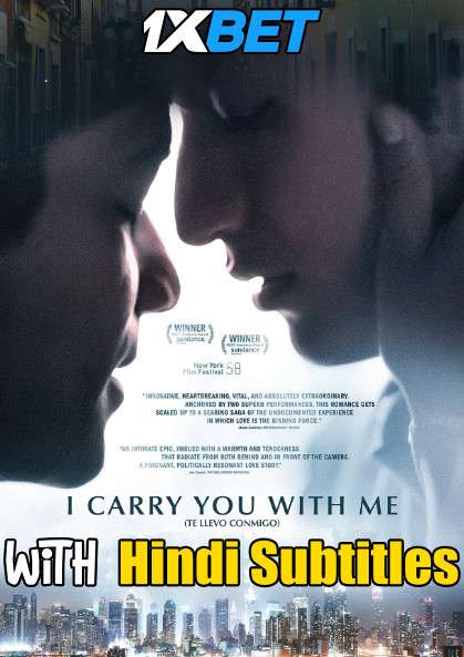 I Carry You with Me (2020) Full Movie [In Spanish] With Hindi Subtitles | WebRip 720p [1XBET]