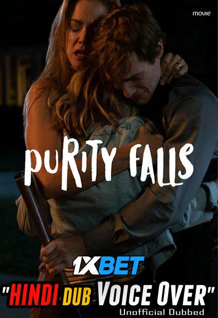 Download Purity Falls (2019) Hindi (Voice Over) Dubbed + English [Dual Audio] WebRip 720p [1XBET] Full Movie Online On 1xcinema.com & KatMovieHD.sk