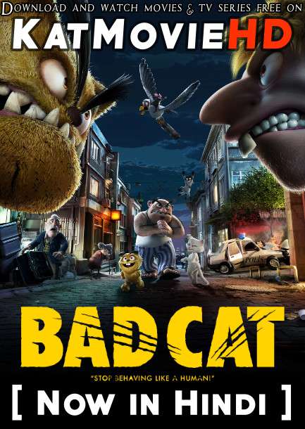 Download Bad Cat (2016) BluRay 720p & 480p Dual Audio [Hindi Dub – Turkish] Bad Cat Full Movie On Katmoviehd.sk