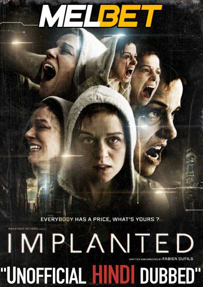 Implanted (2021) Hindi Dubbed (Unofficial Voice Over) + English [Dual Audio] | WEBRip 720p [MelBET]
