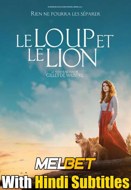 Le loup et le lion (2021) Full Movie [In French] With Hindi Subtitles | CAMRip 720p [MelBET]