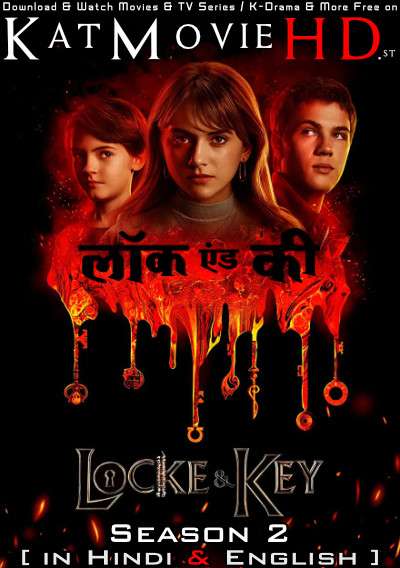 Locke & Key (Season 2) Hindi Dubbed (5.1 DD) [Dual Audio] All Episodes | WEB-DL 1080p 720p 480p HD [2021 Netflix Series]