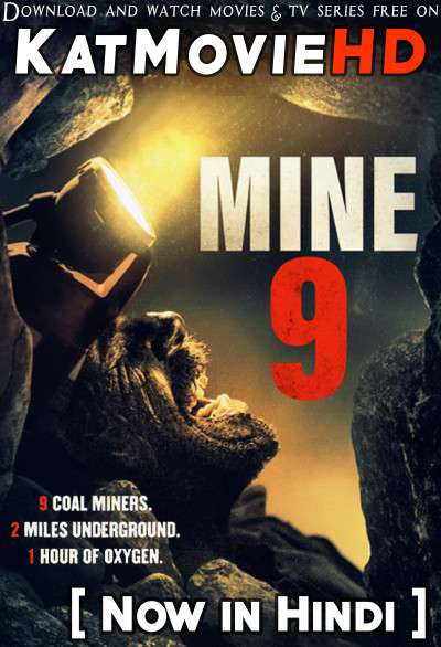 Mine 9 (2019) Hindi Dubbed (ORG 2.0 DD) [Dual Audio] BluRay 1080p 720p 480p HD [Full Movie]