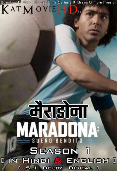 Maradona: Blessed Dream (Season 1) Hindi Dubbed [Dual Audio] | WEB-DL 1080p 720p 480p HD [Episode 10 Added]