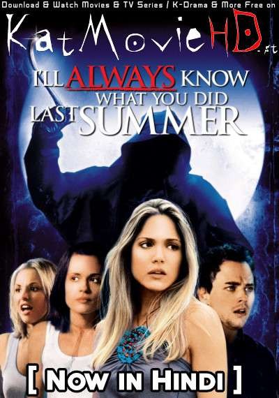 I’ll Always Know What You Did Last Summer (2006) Hindi Dubbed (ORG) [Dual Audio] BluRay 1080p 720p 480p HD [Full Movie]
