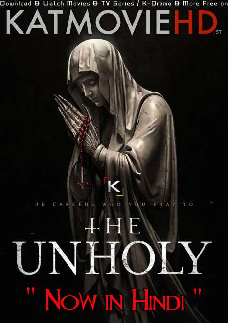 The Unholy (2021) Hindi Dubbed (ORG 2.0 DD) [Dual Audio] BluRay 1080p 720p 480p HD [Full Movie]