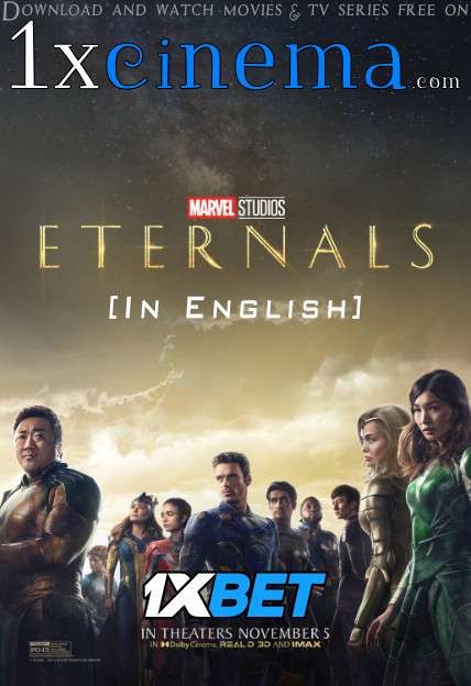 Download Eternals (2021) CAMRip 720p [In English] Full Movie [1XBET] FREE on 1XCinema.com & KatMovieHD.sk