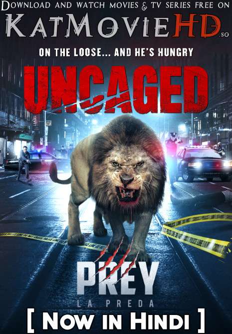 Uncaged (2016) Hindi Dubbed (ORG) [Dual Audio] WEB-DL 1080p 720p 480p HD [Prooi / Prey Full Movie]