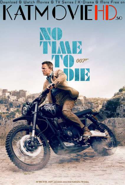 No Time To Die (2021) Dual Audio Hindi Web-DL 480p 720p & 1080p [HEVC & x264] [English 5.1 DD] [No Time To Die Full Movie in Hindi]