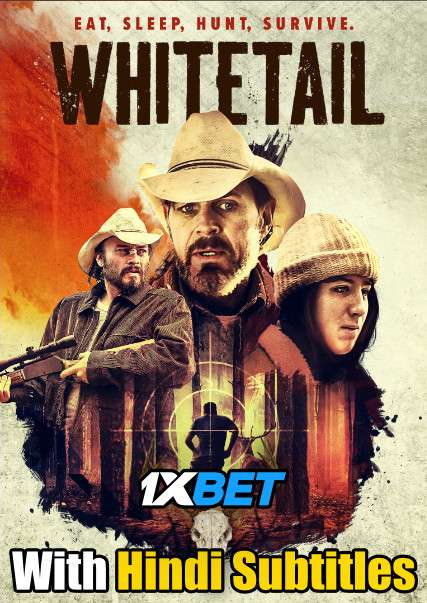 Whitetail (2021) Full Movie [In English] With Hindi Subtitles | WebRip 720p [1XBET]