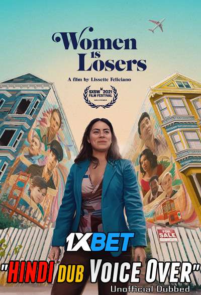 Women Is Losers (2021) Hindi (Voice Over) Dubbed + English [Dual Audio] WebRip 720p [1XBET]