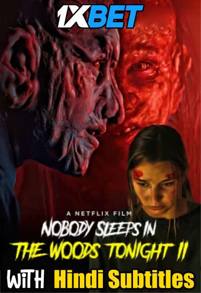 Nobody Sleeps in the Woods Tonight 2 (2021) Full Movie [In Polish] With Hindi Subtitles | WebRip 720p [1XBET]a