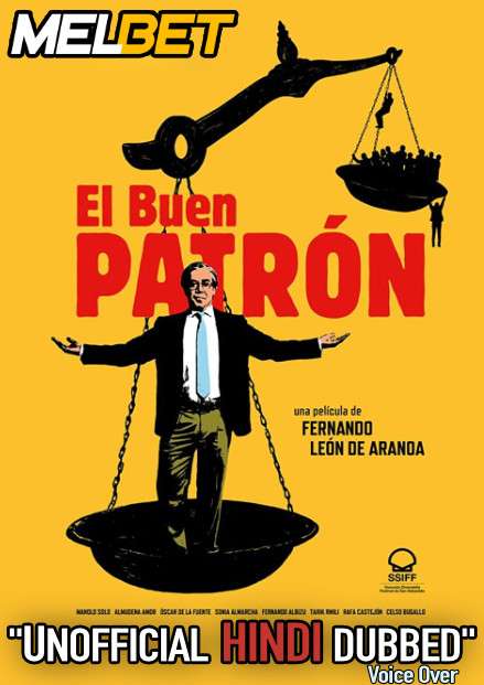 El buen patrón (2021) Hindi (Voice Over) Dubbed + English [Dual Audio] CAMRip 720p [1XBET]