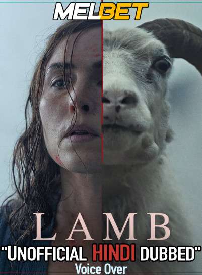 Lamb (2021) Hindi Dubbed (Unofficial Voice Over) + Icelandic [Dual Audio] | WEBRip 720p [MelBET]