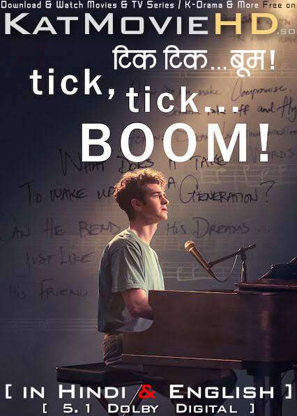 Tick, Tick… Boom! (2021) Hindi Dubbed (5.1 DD) [Dual Audio] WEBRip 1080p 720p 480p HD [Netflix Movie]