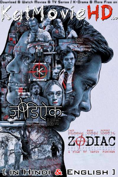 Download Zodiac (2007) BluRay 720p & 480p Dual Audio [Hindi Dub – English] Zodiac Full Movie On Katmoviehd.so