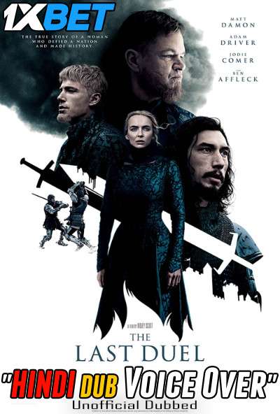 The Last Duel (2021) Hindi (Voice Over) Dubbed + English [Dual Audio] WebRip 720p HD [1XBET]