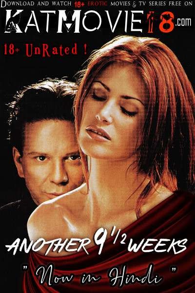 [18+] Another Nine And A Half Weeks (1997) UNRATED [Hindi Dubbed + English] [Dual Audio] Web-DL 1080p 720p 480p Erotic Movie [Watch Online / Download]