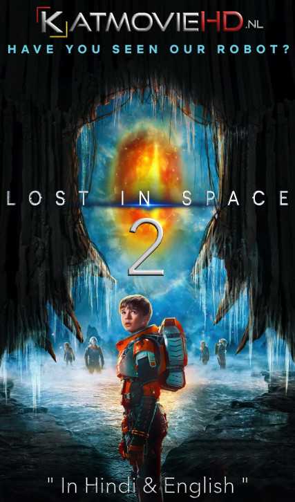 Lost In Space 2 (Season 2) All Episodes [Hindi Dubbed 5.1] Dual Audio | NF WEB-DL 480p 720p 1080p (HEVC & x264)