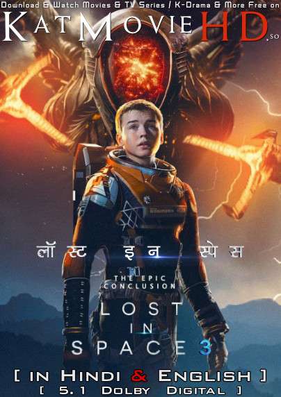 Lost in Space (Season 3) Hindi Dubbed (5.1 DD) [Dual Audio] All Episodes | WEB-DL 1080p 720p 480p HD [2021 Netflix Series]