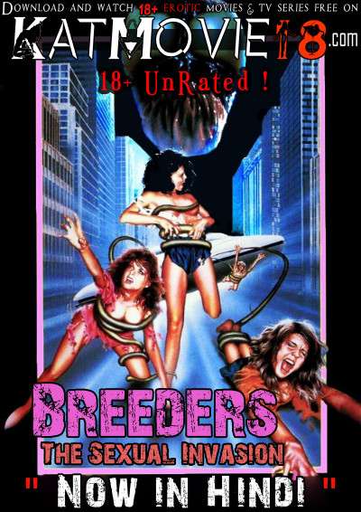 [18+] Breeders (1986) Dual Audio Hindi BluRay 480p 720p & 1080p [HEVC & x264] [English 5.1 DD] [Breeders Full Movie in Hindi] Free on KatMovie18.com
