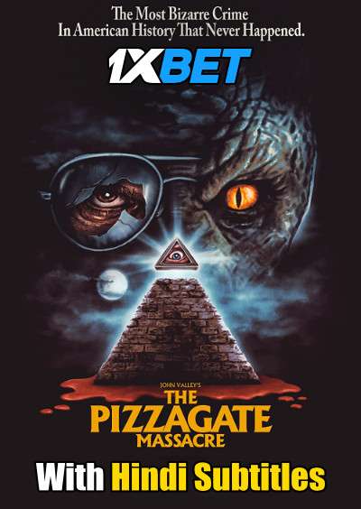 The Pizzagate Massacre (2020) Full Movie [In English] With Hindi Subtitles | WebRip 720p [1XBET]