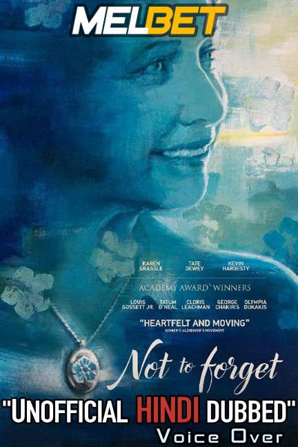 Not to Forget (2021) Hindi Dubbed (Unofficial Voice Over) + English [Dual Audio] | WEBRip 720p [MelBET]