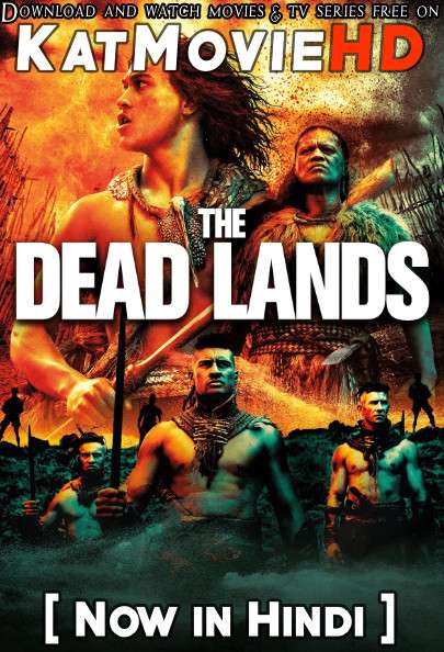 The Dead Lands (2018) Hindi Dubbed (ORG) [Dual Audio] BluRay 720p & 480p HD [Full Movie]