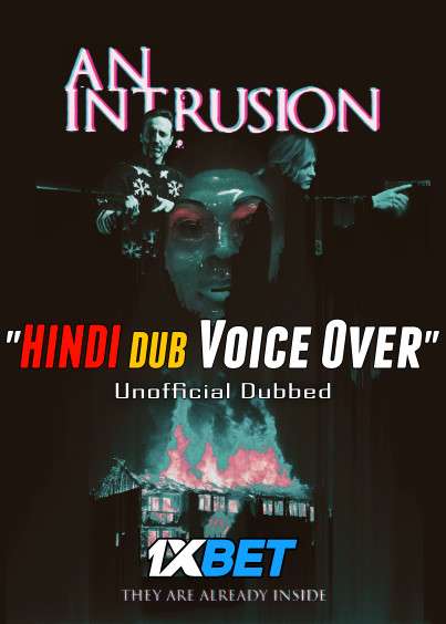 An Intrusion (2021) Hindi (Voice Over) Dubbed + English [Dual Audio] WebRip 720p [1XBET]