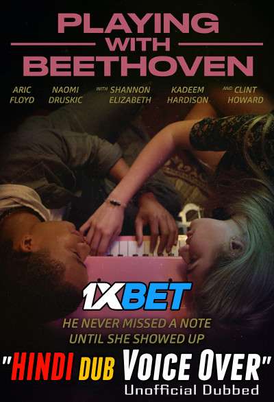 Playing with Beethoven (2021) Hindi (Voice Over) Dubbed + English [Dual Audio] WebRip 720p [1XBET]