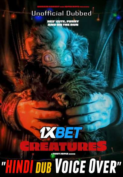 Creatures (2021) Hindi (Voice Over) Dubbed + English [Dual Audio] BluRay 720p [1XBET]