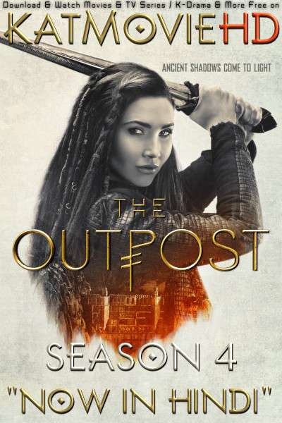 The Outpost (Season 4) Hindi Dubbed [All Episodes] WEB-DL 720p & 480p HD [TV Series]