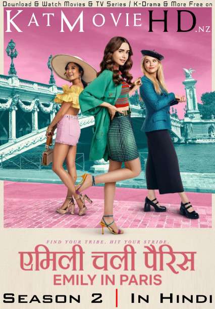 Download Emily in Paris (Season 2) Hindi (ORG) [Dual Audio] All Episodes | WEB-DL 1080p 720p 480p HD [Emily in Paris 2021 Netflix Series] Watch Online or Free on KatMovieHD.nz