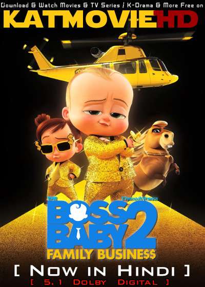 The Boss Baby 2: Family Business (2021) Hindi Dubbed (ORG 5.1 DD) [Dual Audio] BluRay 1080p 720p 480p HD [Full Movie]