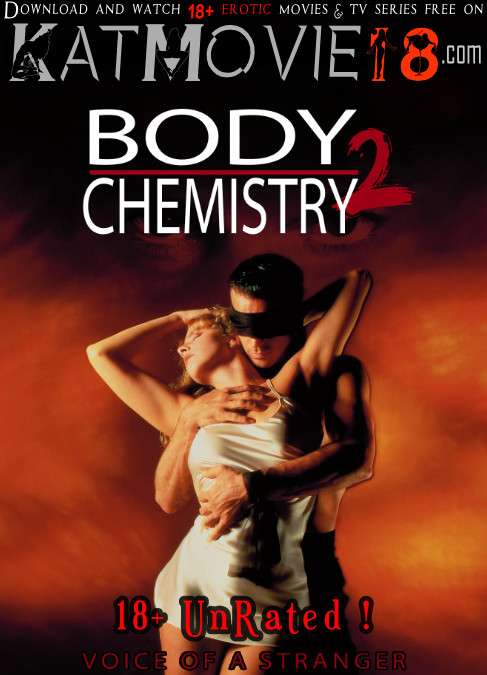 [18+] Body Chemistry 2 (1991) Dual Audio Hindi BluRay 480p 720p & 1080p [HEVC & x264] [English 5.1 DD] [Body Chemistry II: Voice of a Stranger Full Movie in Hindi] Free on KatMovie18.com
