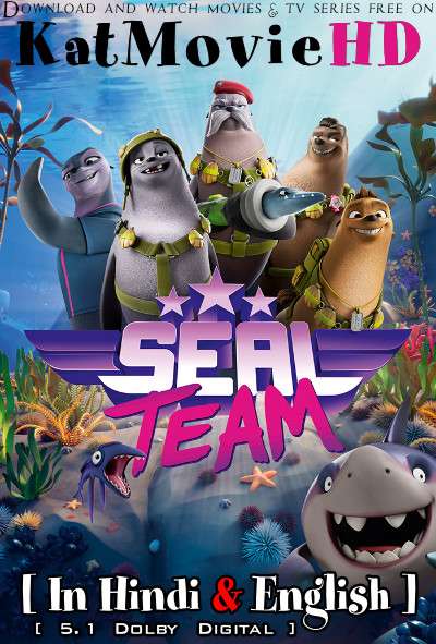Download Seal Team (2021) WEB-DL 720p & 480p Dual Audio [Hindi Dub – English] Seal Team Full Movie On Katmoviehd.nz