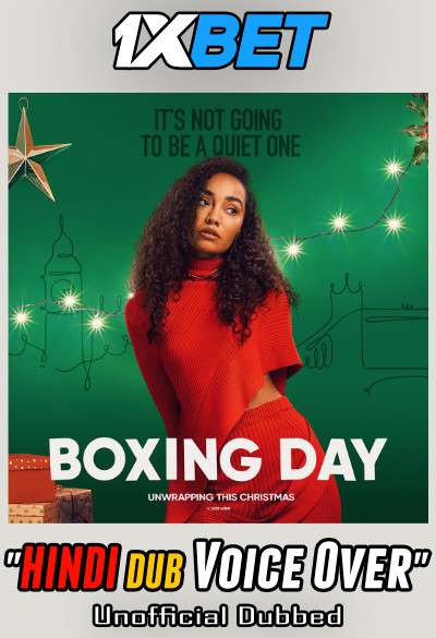 Download Boxing Day (2021) Hindi (Voice Over) Dubbed + English [Dual Audio] WebRip 720p [1XBET] Full Movie Online On movieheist.net & KatMovieHD.nz